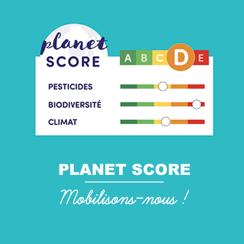 Planet-score : mobilisons-nous !