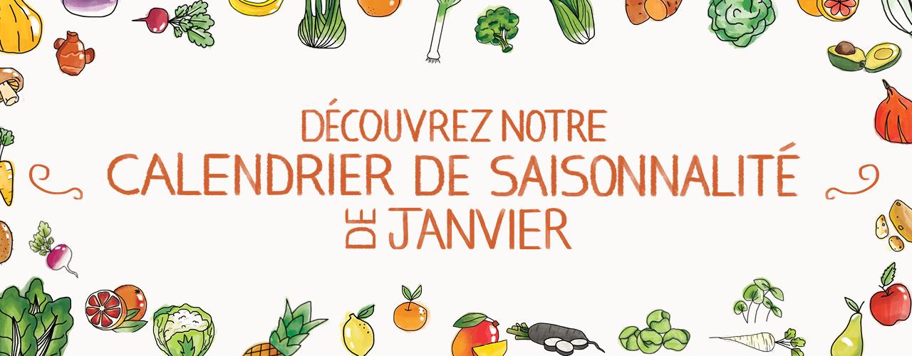 Découvrez notre calendrier de saisonnalité de Janvier !